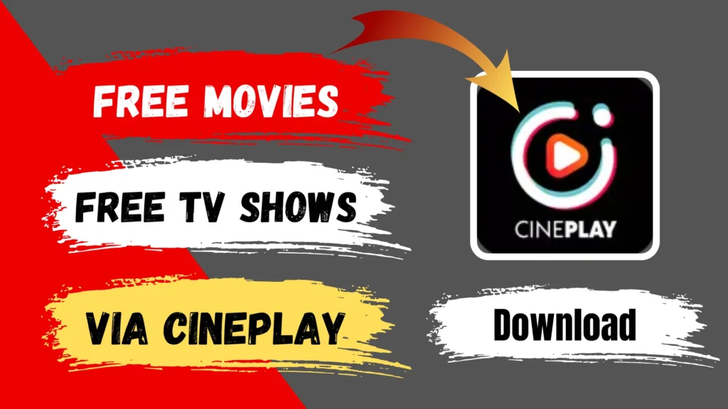 Cineplay Apk Download for Andriod Latest Version 2.1 5 CinePlay app icon with a download button offering free movies and TV shows.