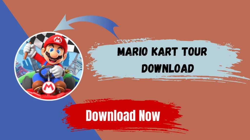 Mario Kart Tour Apk Download for Andriod Latest Version 3.6.2 3 Mario Kart Tour app icon with a visible download button for quick APK install.